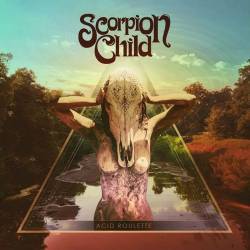 Scorpion Child : Acid Roulette